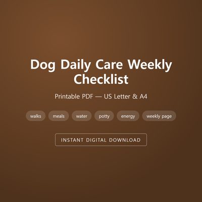 Dog Daily Care Weekly Checklist