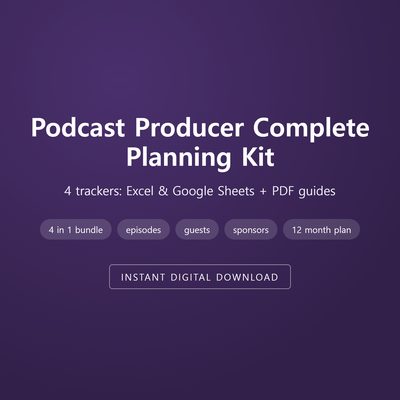 Podcast Producer Complete Planning Kit
